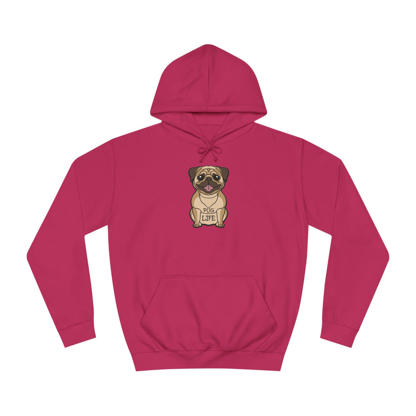 Pug Life - Unisex College Hoodie