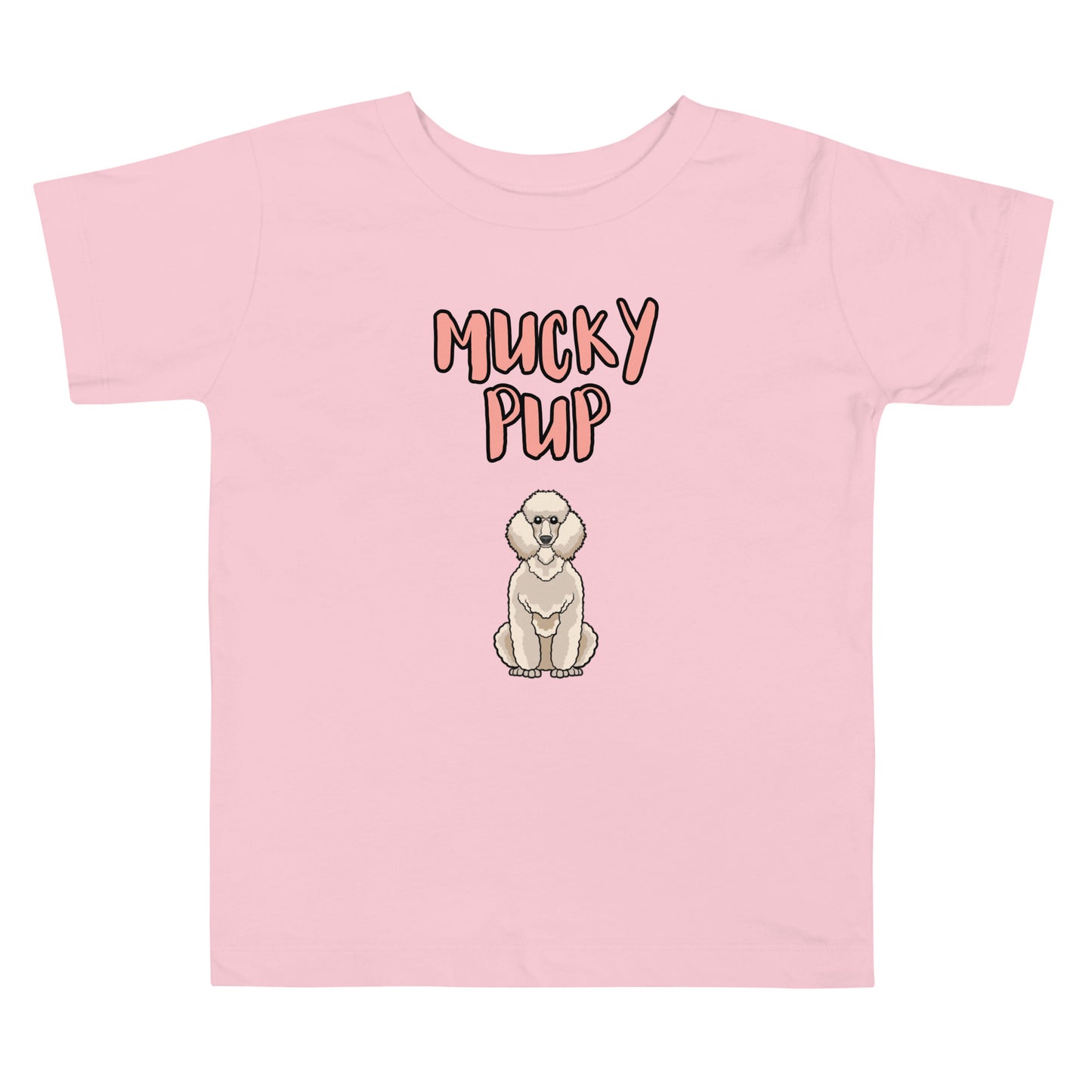 Poodle-Mucky Pup-Toddler Short Sleeve Tee