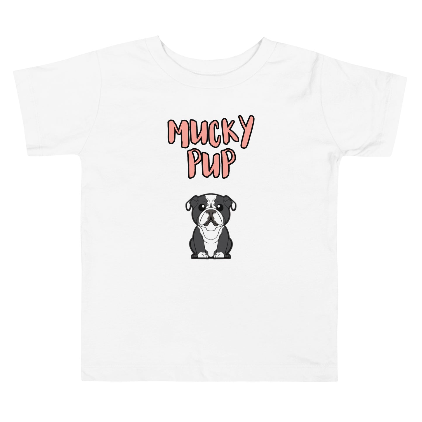 Bulldog-Mucky Pup - Toddler Short Sleeve Tee