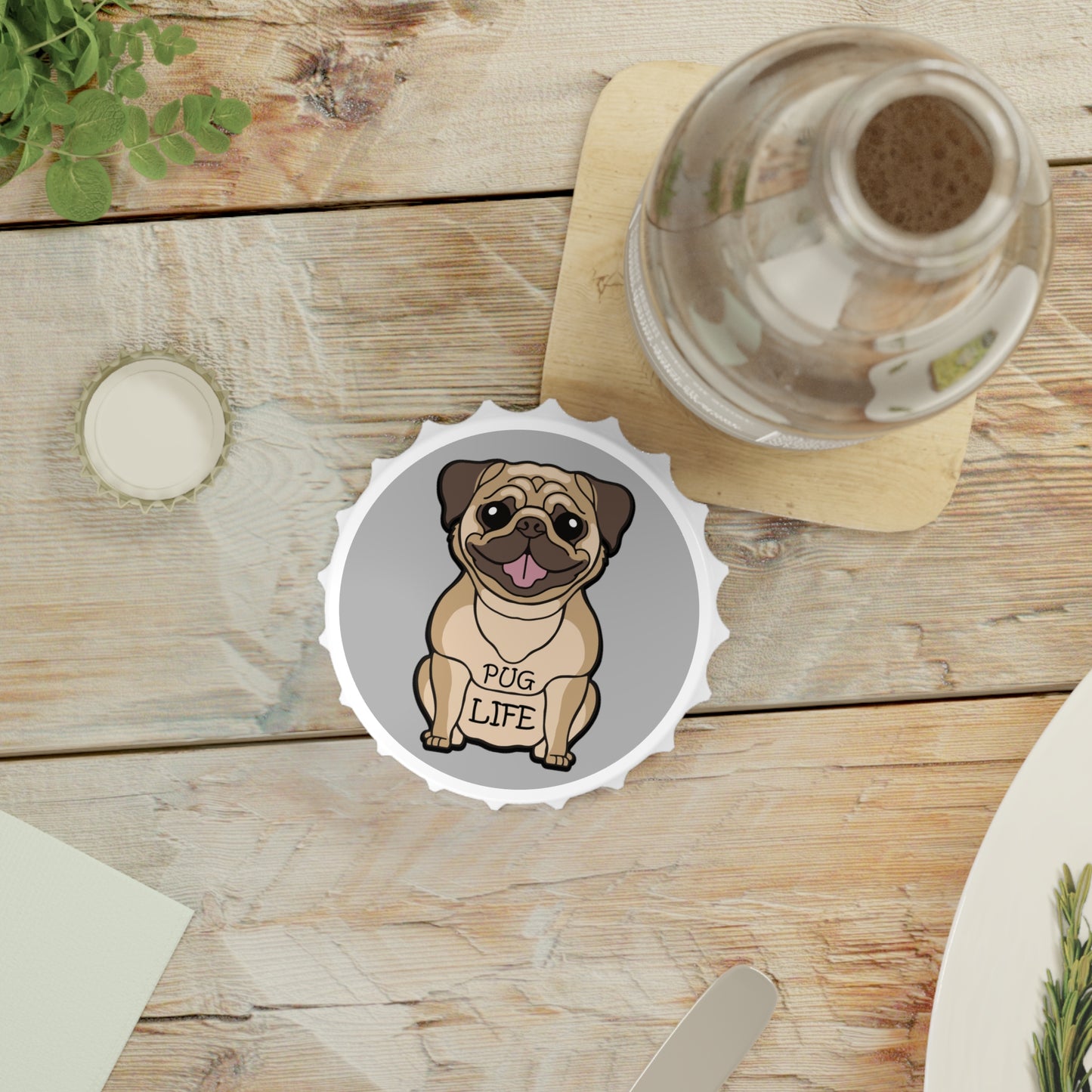 Pug Life - Fridge Magnet & Bottle Opener