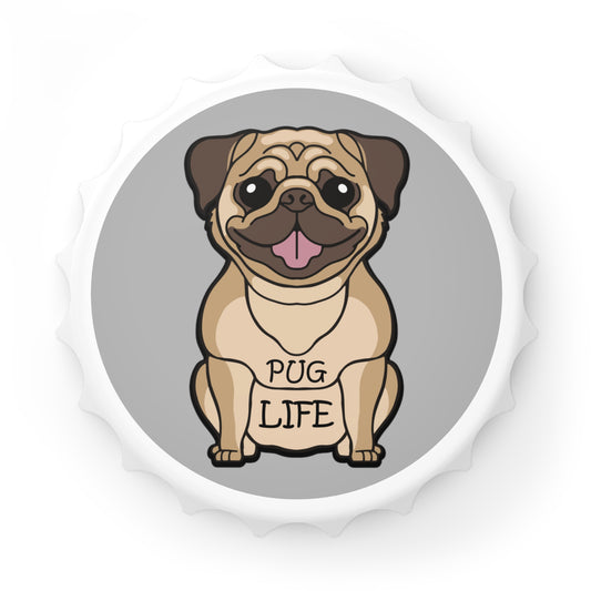 Pug Life - Fridge Magnet & Bottle Opener