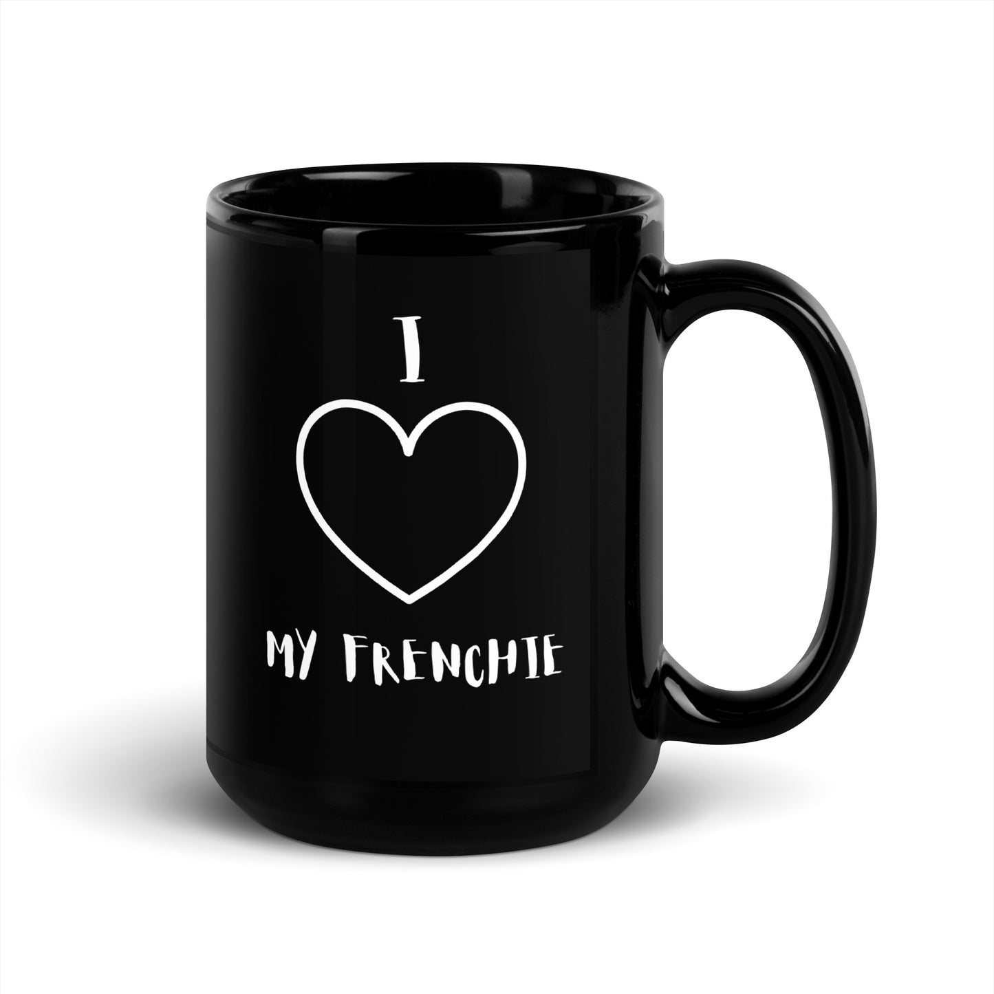 Frenchie 'I Love My Frenchie' Black Glossy Mug