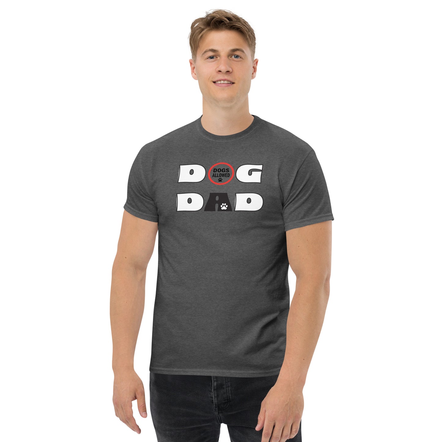 Dog Dad - Dogs Allowed - Men's classic tee