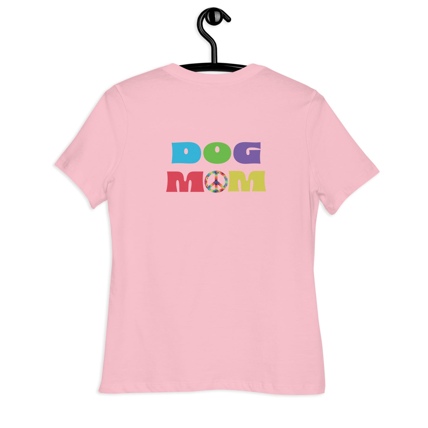 Dog Mom Peace (Back Print) Women's Relaxed T-Shirt