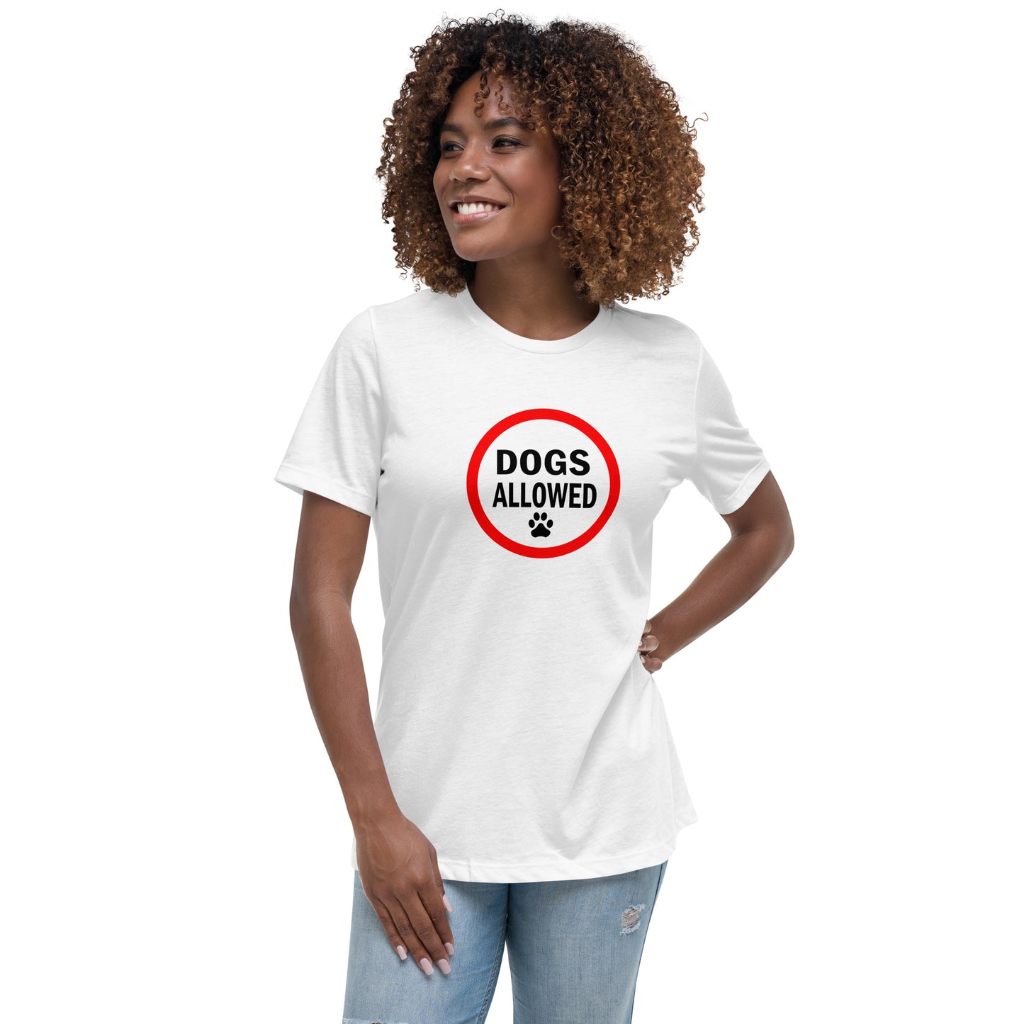 Dogs Allowed Women's Relaxed T-Shirt