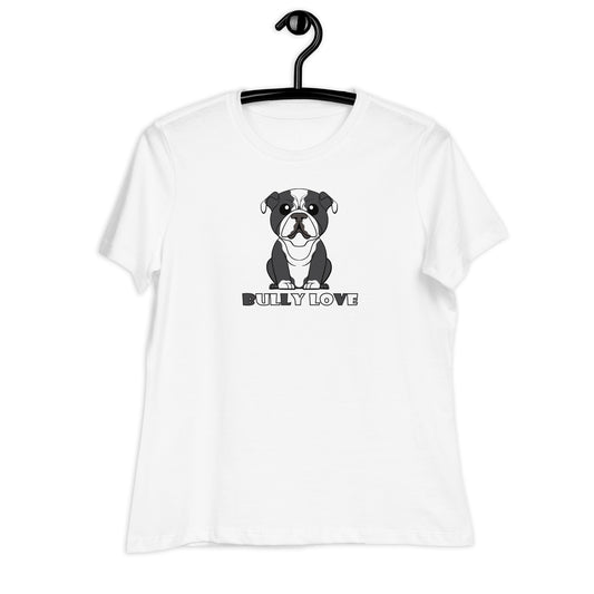 Bully Love Women's Relaxed T-Shirt